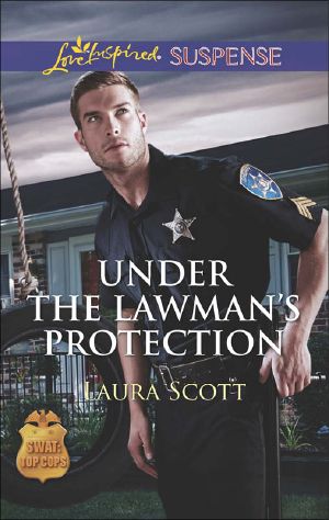 [SWAT: Top Cops 03] • Under the Lawman's Protection